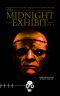 [The Midnight Exhibit 01] • The Midnight Exhibit Vol. 1